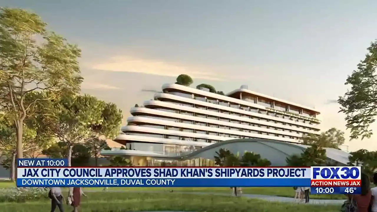 Jacksonville City Council approves Shad Khan’s Shipyard project