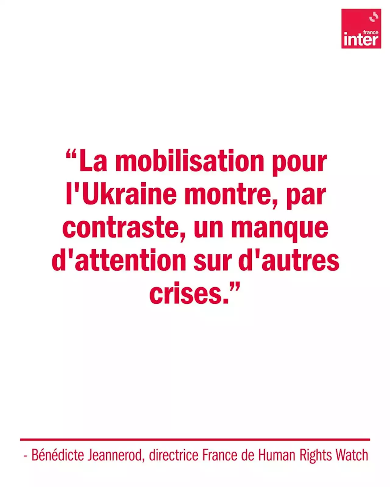 'La mobilisation pour l'Ukraine montre, par contraste, un manque d'attention sur d'autres crises' (HRW)