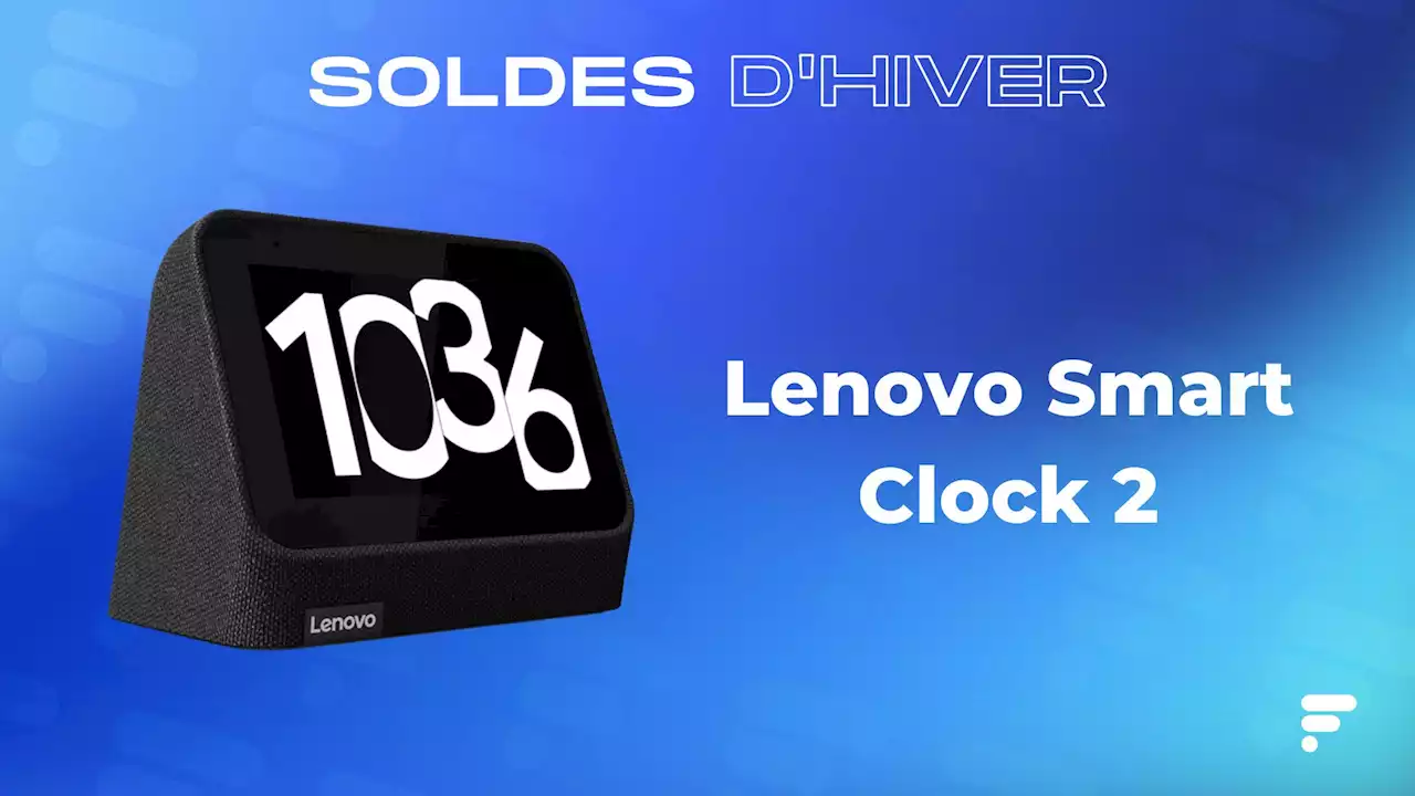 Lenovo Smart Clock 2 : cet excellent réveil connecté n'est qu'à 29 € lors des soldes