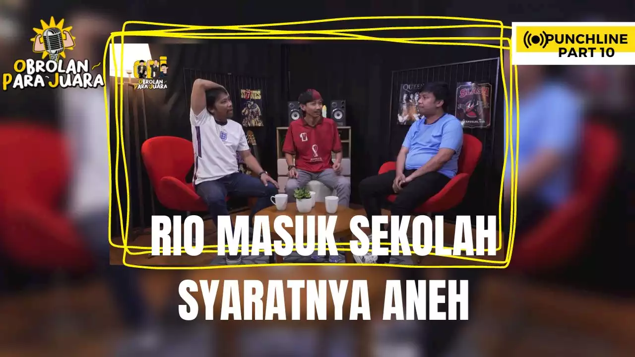 Syarat Masuk Sekolah Versi Rio Ternyata Aneh! | PUNCHLINE OPJ