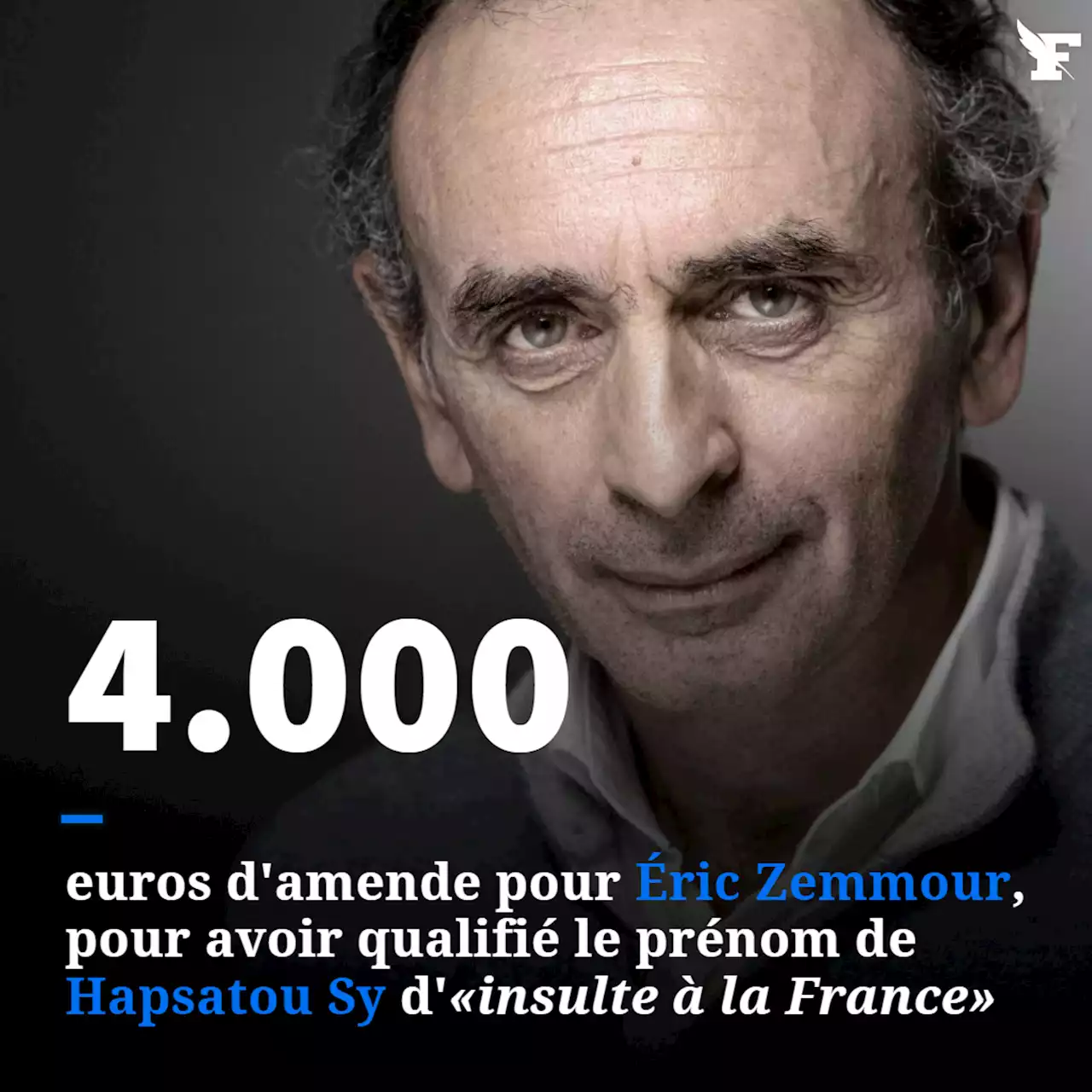 Prénom «insulte à la France» : Eric Zemmour condamné à 4000 euros d'amende