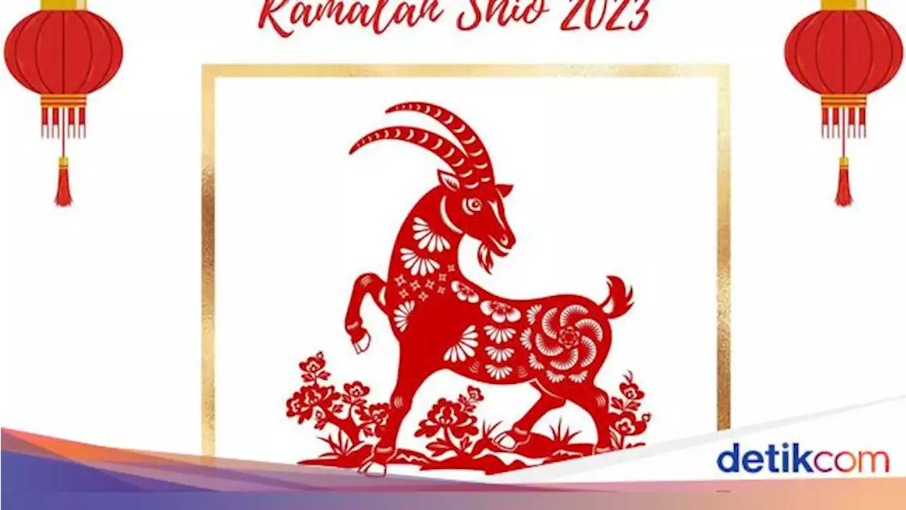 Ramalan Shio Kambing 2023: Keuangan Bocor, Jangan Ngutang