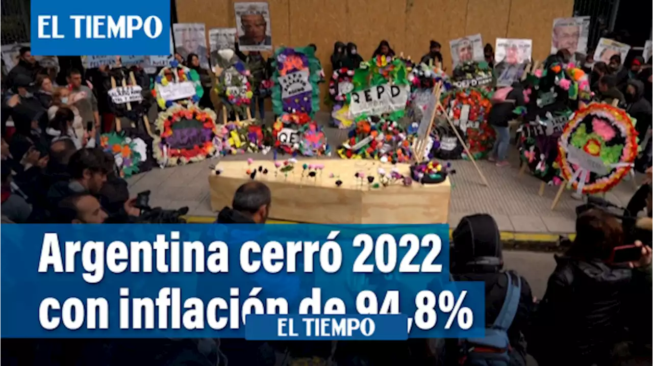 Argentina cierra 2022 con inflación de 94, 8 por ciento