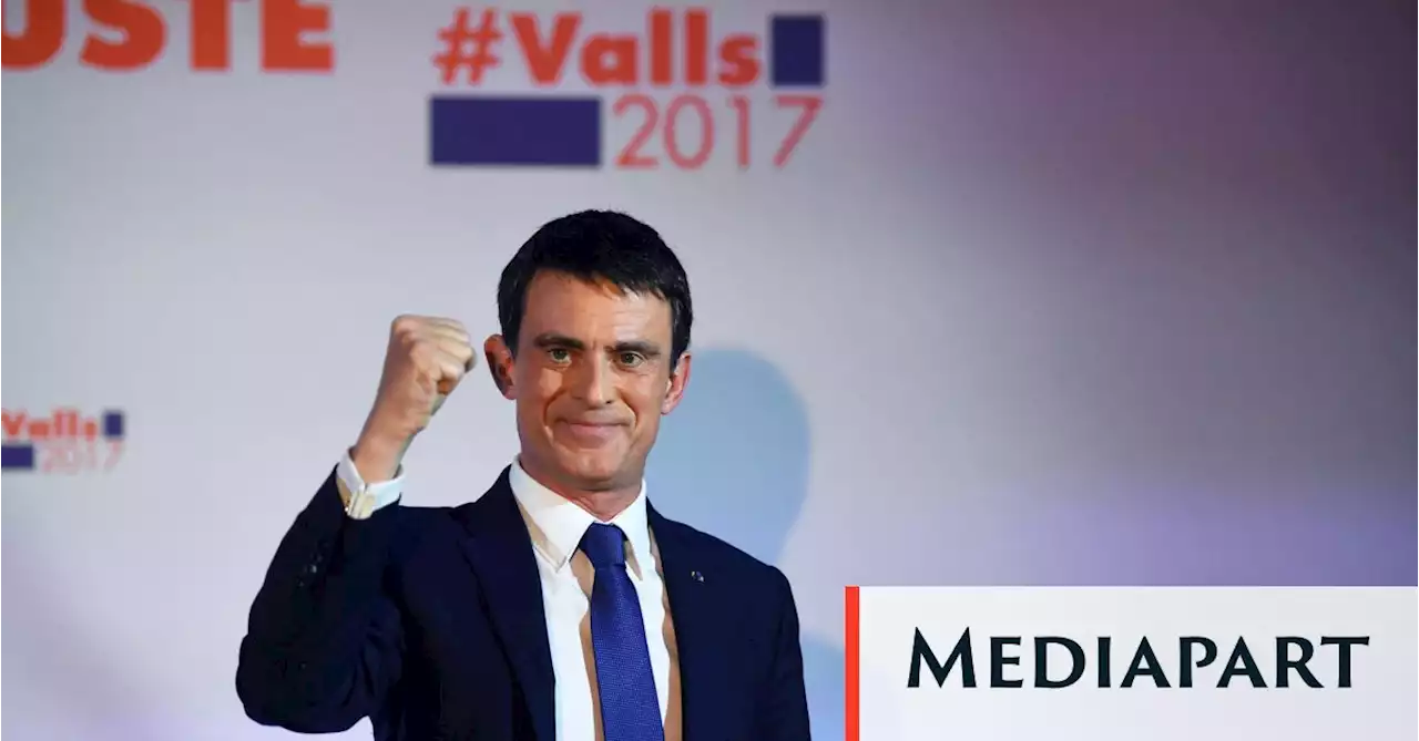 Des écoutes judiciaires jettent le trouble sur la campagne de Valls en 2017