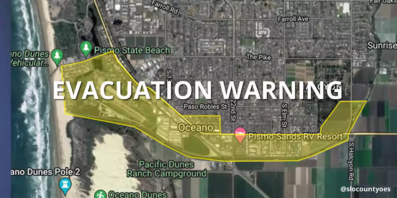 SLO County issues evacuation warning for Oceano residents