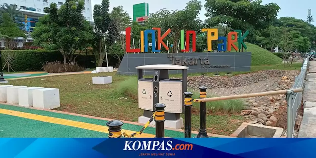 Belum Diresmikan, Taman Baru Link In Park Jakpus Masih Ditutup untuk Umum