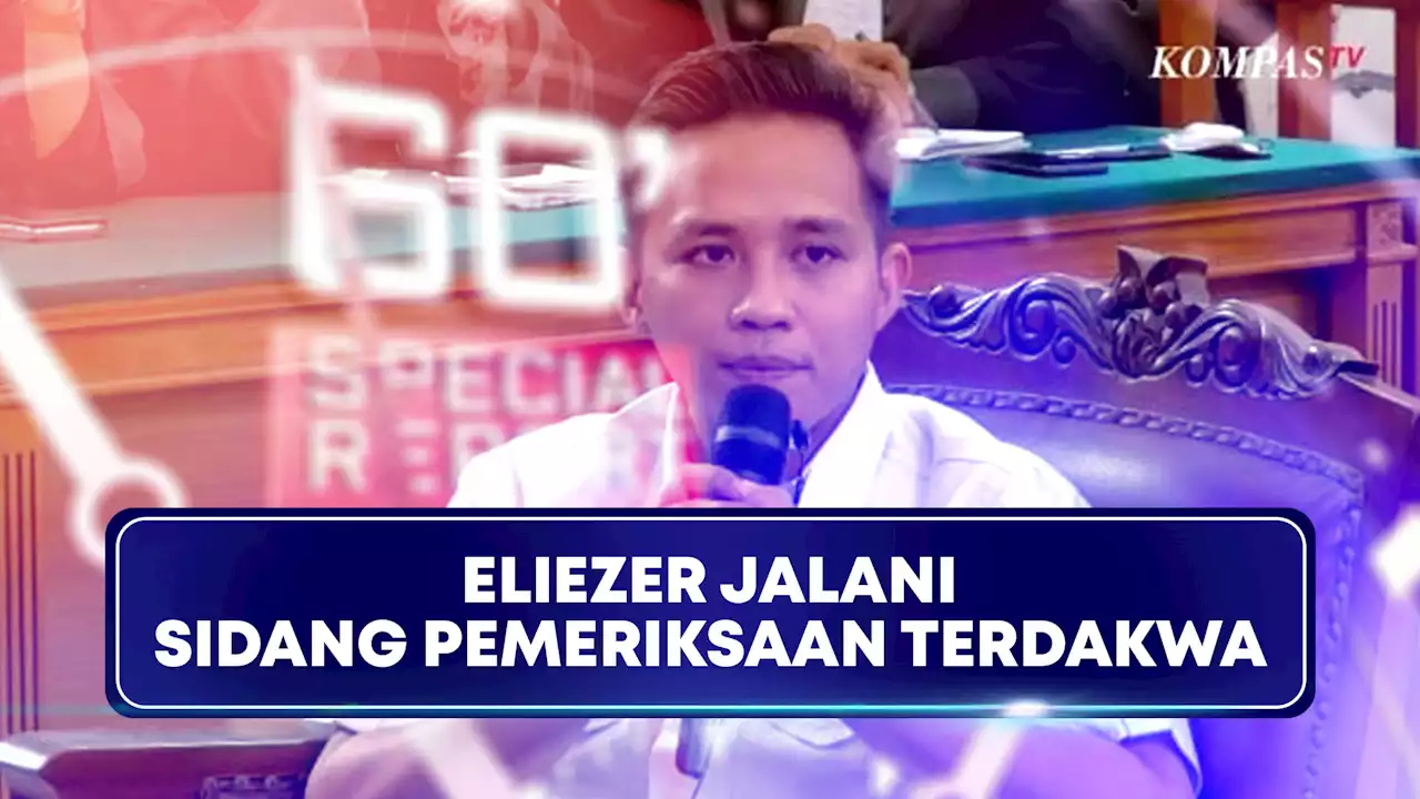 Eliezer Jalani Sidang Pemeriksaan Terdakwa