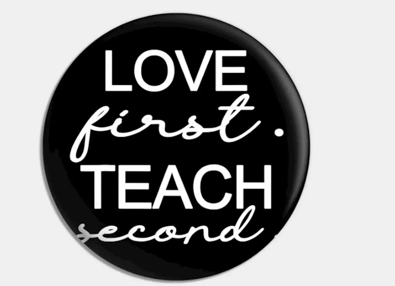 A call to love them first, teach second