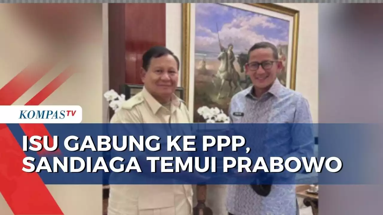 Isu Bergabung ke PPP, Sandiaga Uno Temui Ketum Partai Gerindra Prabowo Subianto