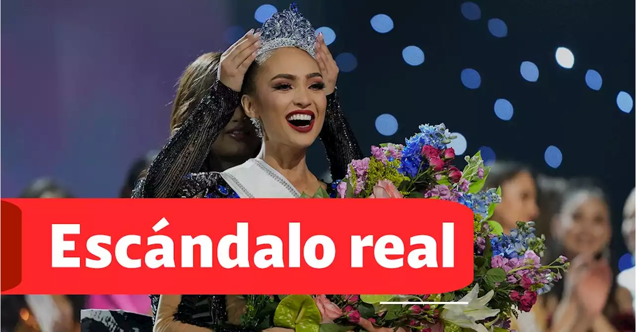 Escándalo real: investigan “favoritismo y fraude” con Miss USA, actual Miss Universo