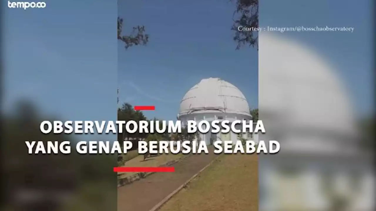 Mengenal Sejarah Observatorium Bosscha yang Genap Berusia Seabad