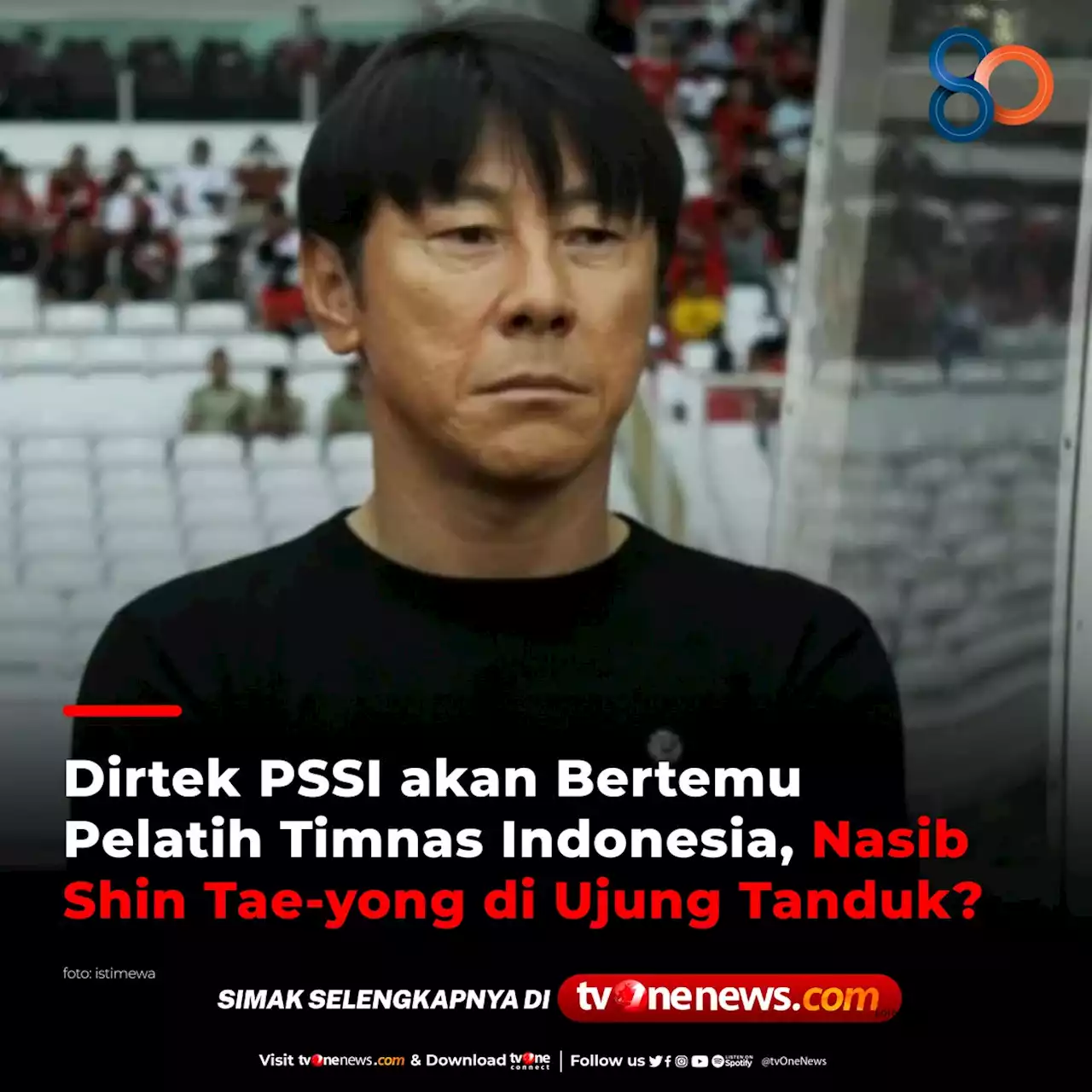 Dirtek PSSI akan Bertemu Pelatih Timnas Indonesia, Nasib Shin Tae-yong di Ujung Tanduk? | Halaman 2