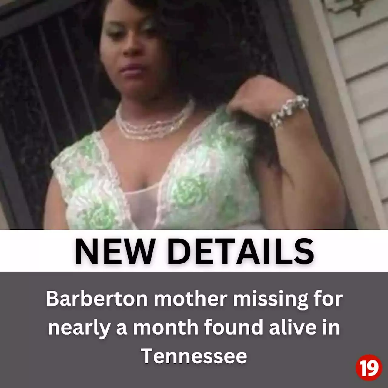 Barberton mother missing for nearly a month found alive in Tennessee, police say