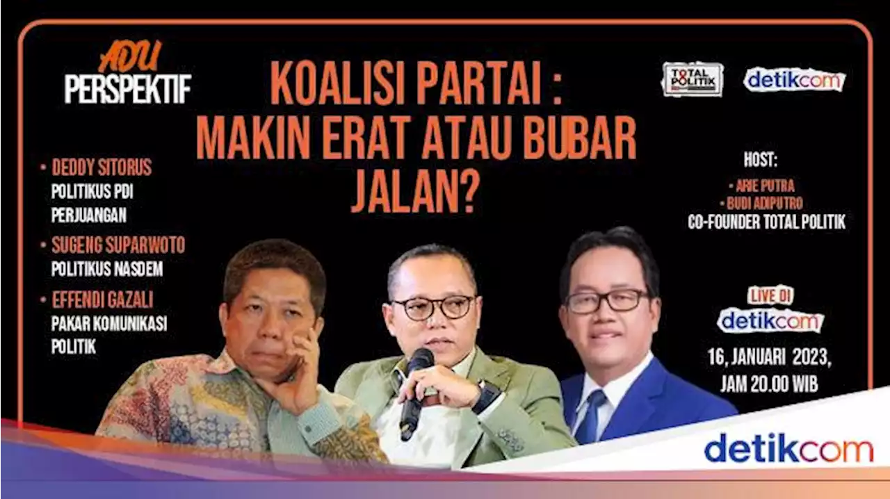 Malam Ini Adu Perspektif, Koalisi Partai: Makin Erat atau Bubar?