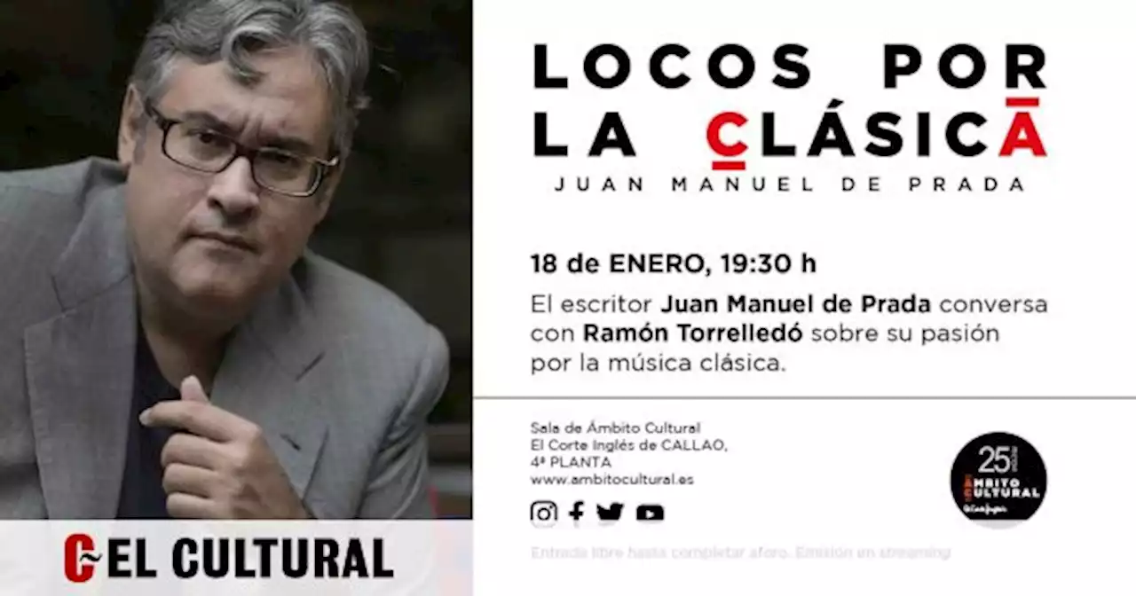 Locos por la clásica: Ramón Torrelledó conversa con Juan Manuel de Prada