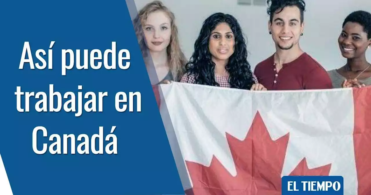 Trabajar en Canadá: ¿cómo puede aplicar a una oferta de trabajo?