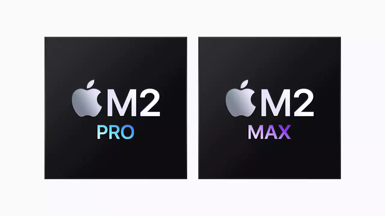 M2 Pro, M2 Max : Apple officialise ses nouvelles puces ultra performantes