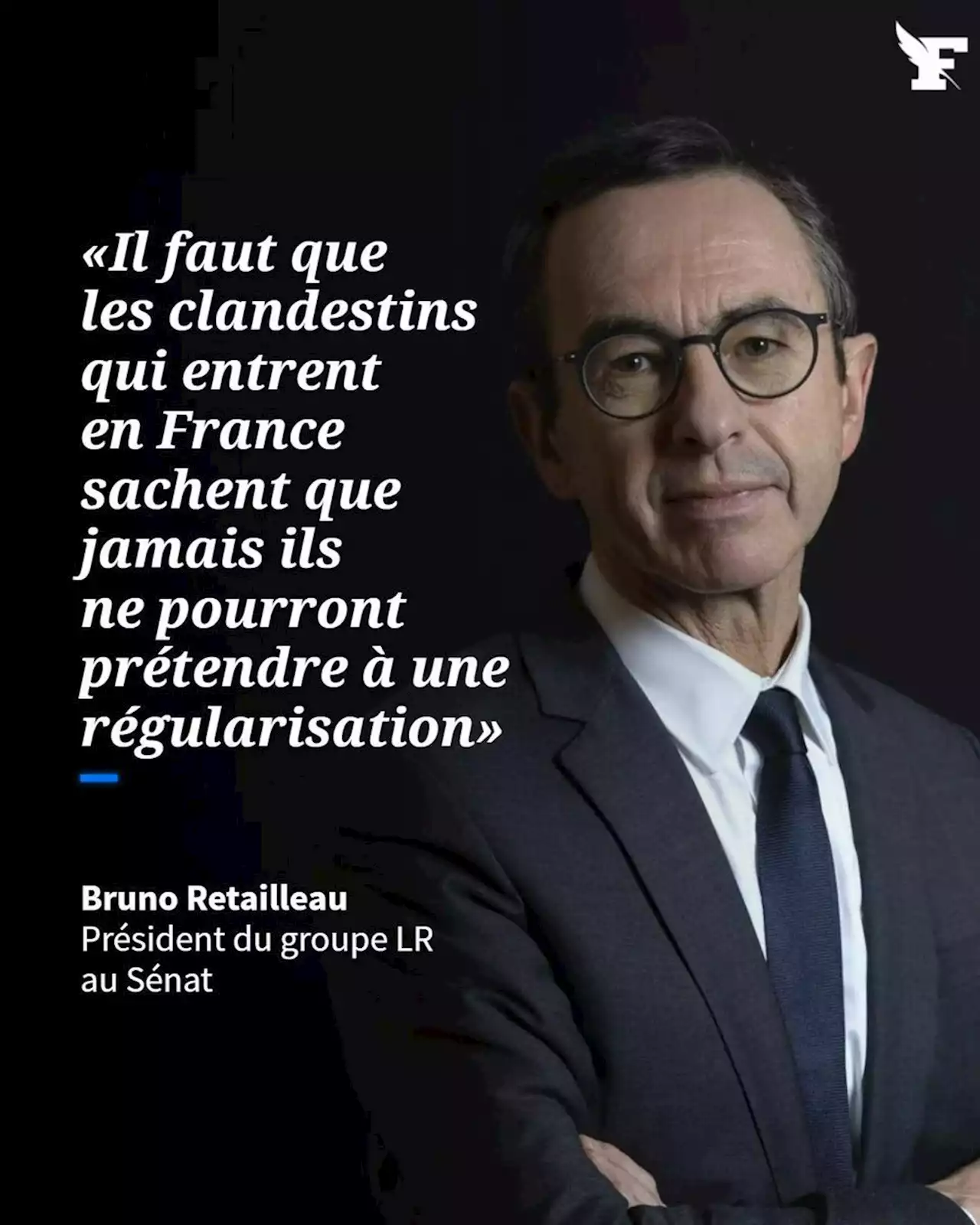 Immigration : «Les clandestins qui entrent en France ne pourront prétendre à une régularisation», affirme Retailleau