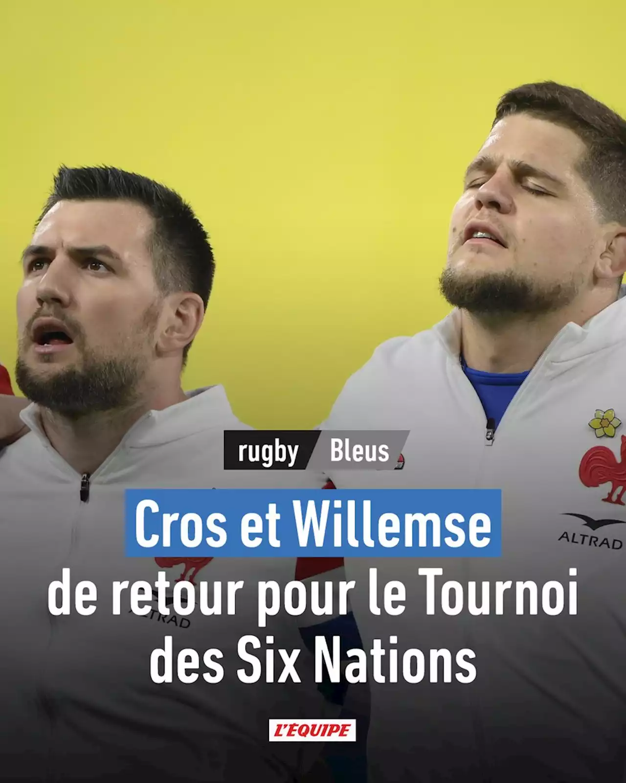 François Cros et Paul Willemse de retour dans le groupe des 42 Bleus pour préparer le Tournoi des Six Nations