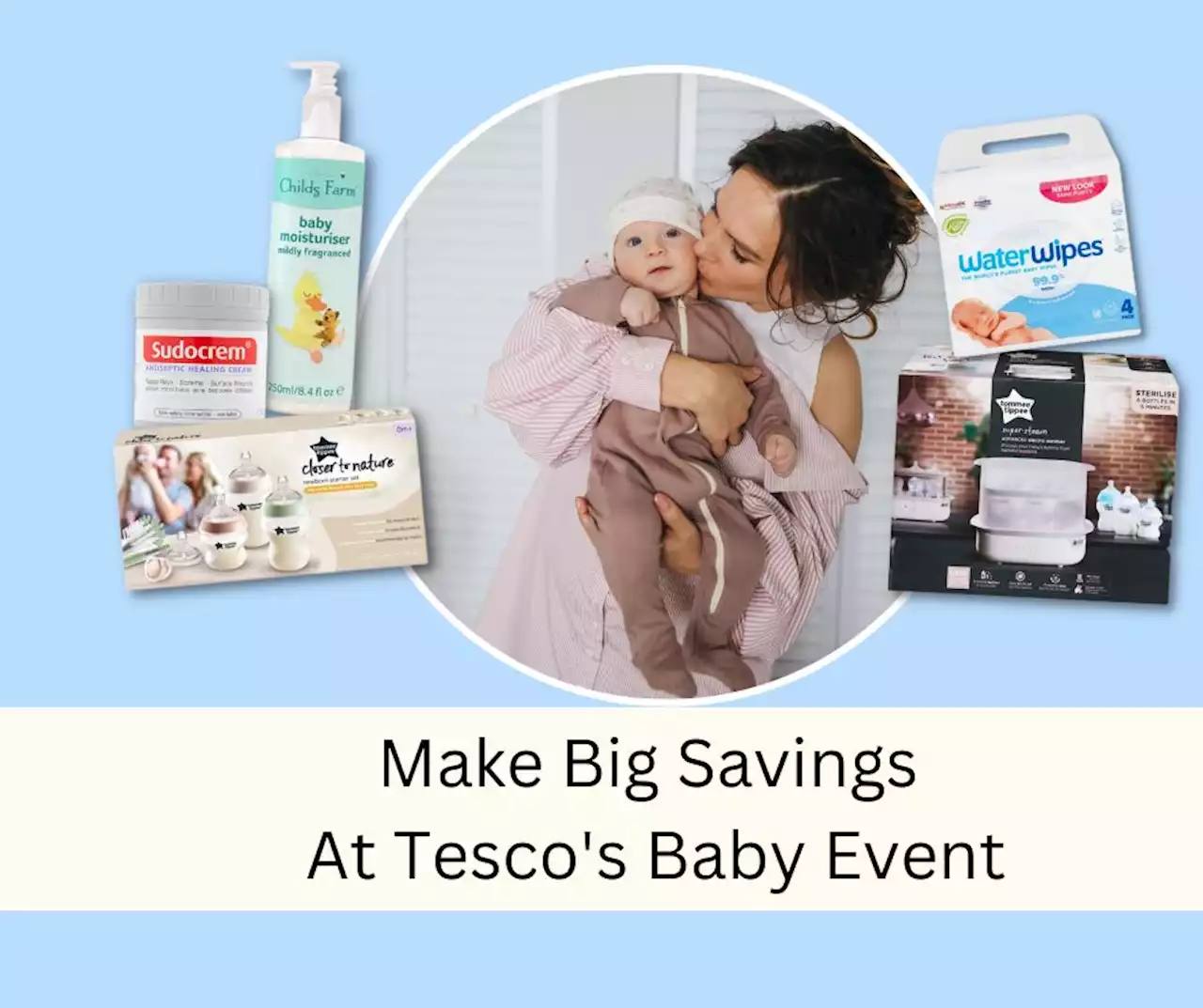 In a pinch? Tesco’s Baby Event is here to help you save money on those baby essentials