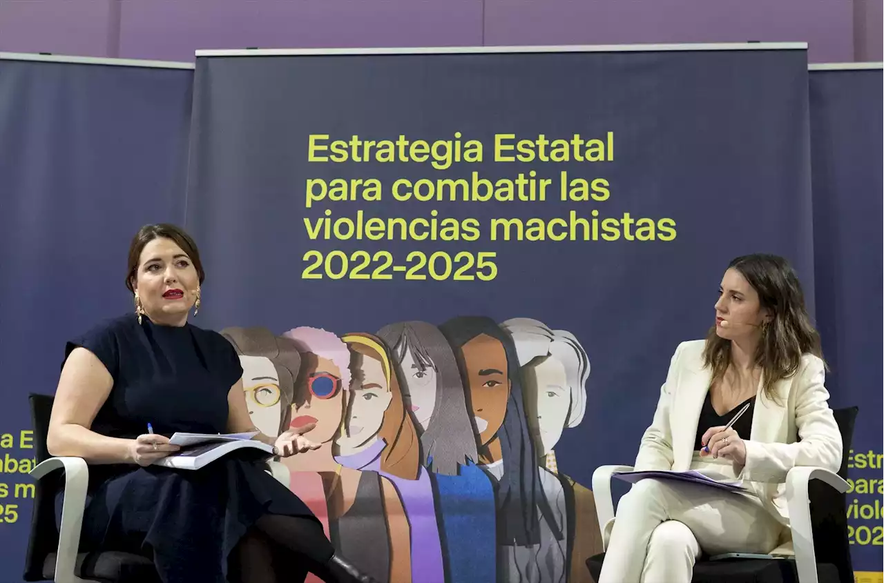 Igualdad presenta su Estrategia Estatal contra las violencias machistas con un presupuesto de 2.308 millones hasta 2025