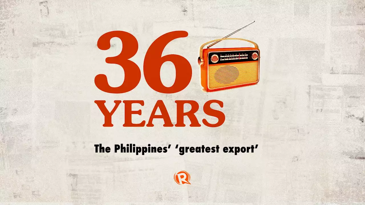 36 Years: The Philippines’ ‘greatest export’