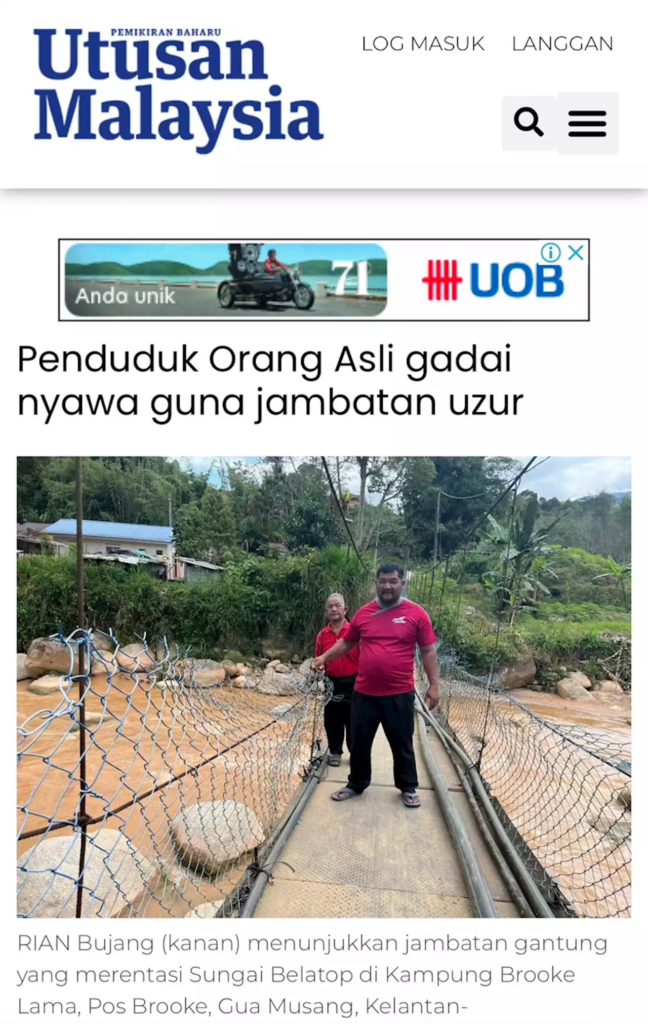 Segera tambah baik jambatan uzur Orang Asli