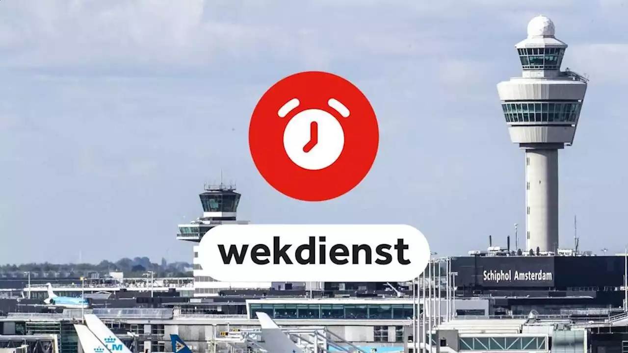 Wekdienst 18/1: Schiphol maakt zomercapaciteit bekend • Uitspraak smaadzaak Brandt Corstius