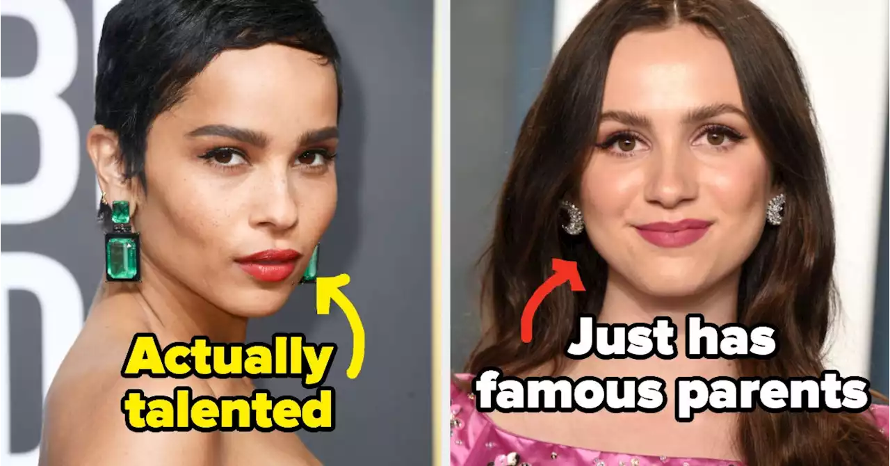 People Are Divided On Whether These 19 'Famous People' Are Talented Or Just Have Celebrity Parents