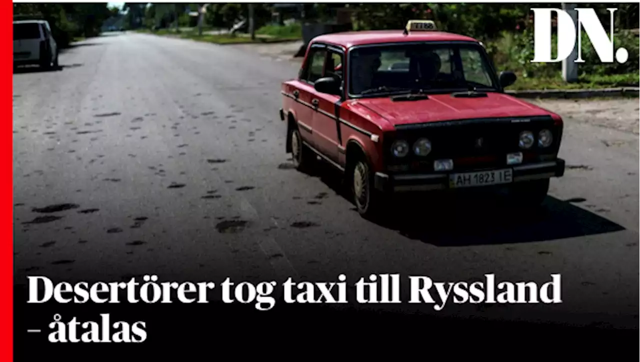 Desertörer tog taxi till Ryssland – åtalas