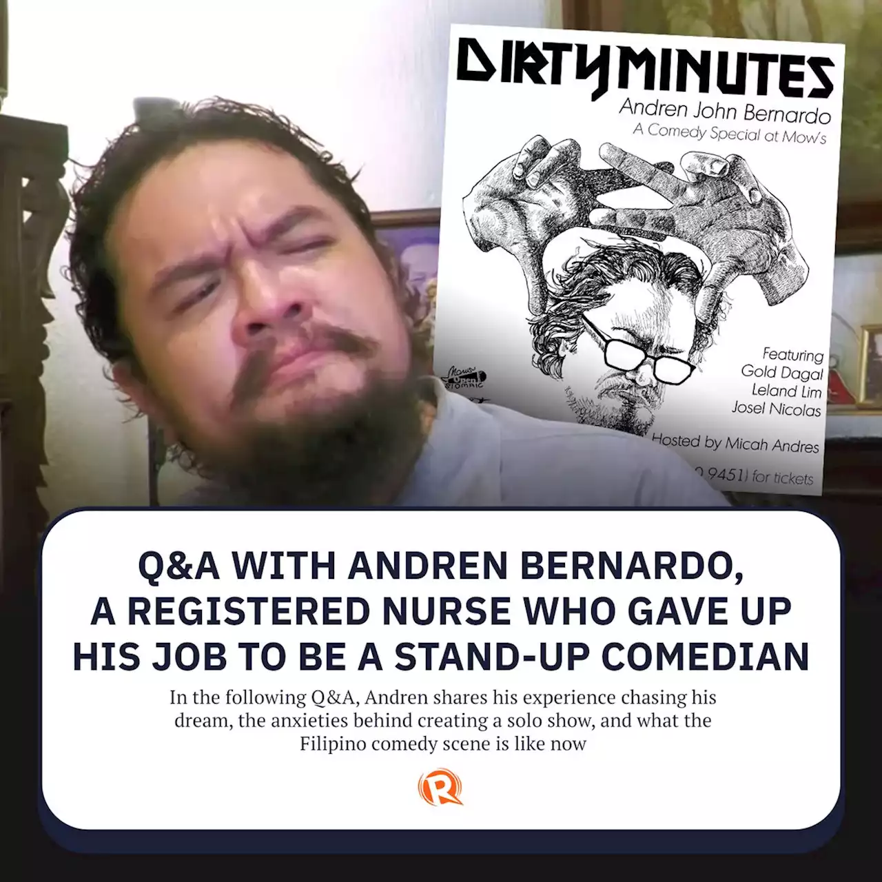 Q&A with Andren Bernardo, a registered nurse who gave up his job to be a stand-up comedian