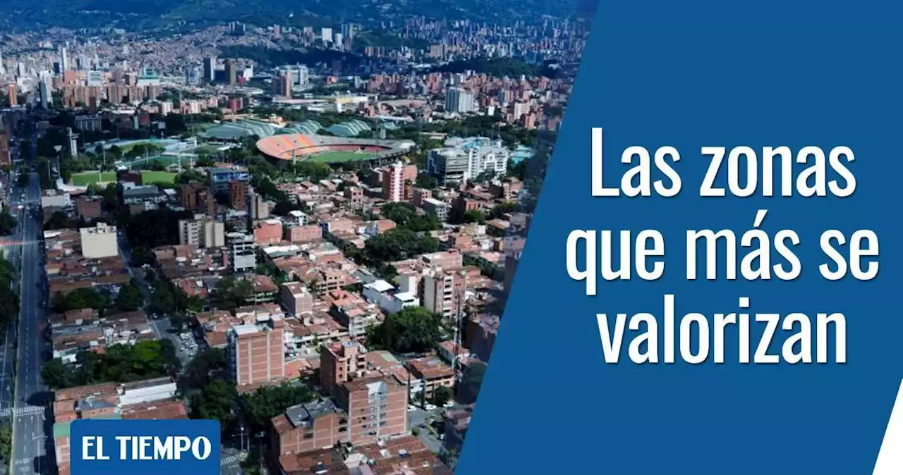 Las zonas que más se valorizaron en Bogotá, Medellín y el Caribe en el 2022