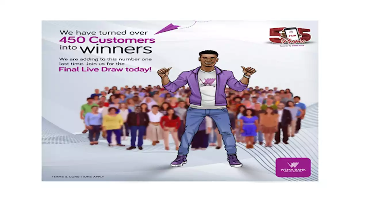 Final Countdown Commences for Wema Bank's 5for5 Promo Season 2 Grand Finale - Punch Newspapers