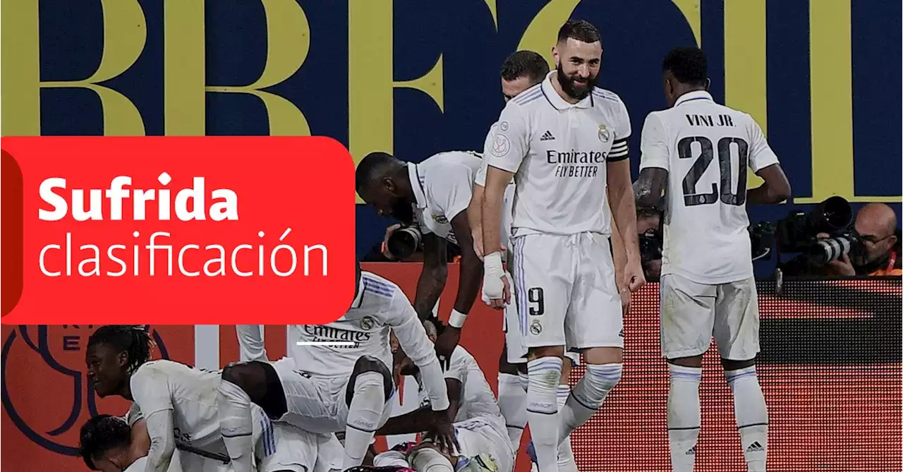 Real Madrid sufrió para remontar en la Copa del Rey ante el Villarreal; vea los goles