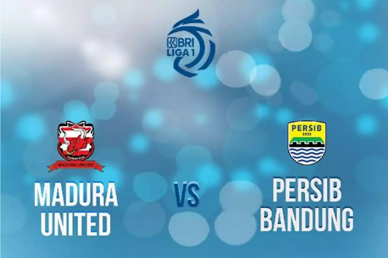 Jadwal dan Prediksi Madura United vs Persib Bandung di Liga 1 Pekan Ke-19 Jumat Ini