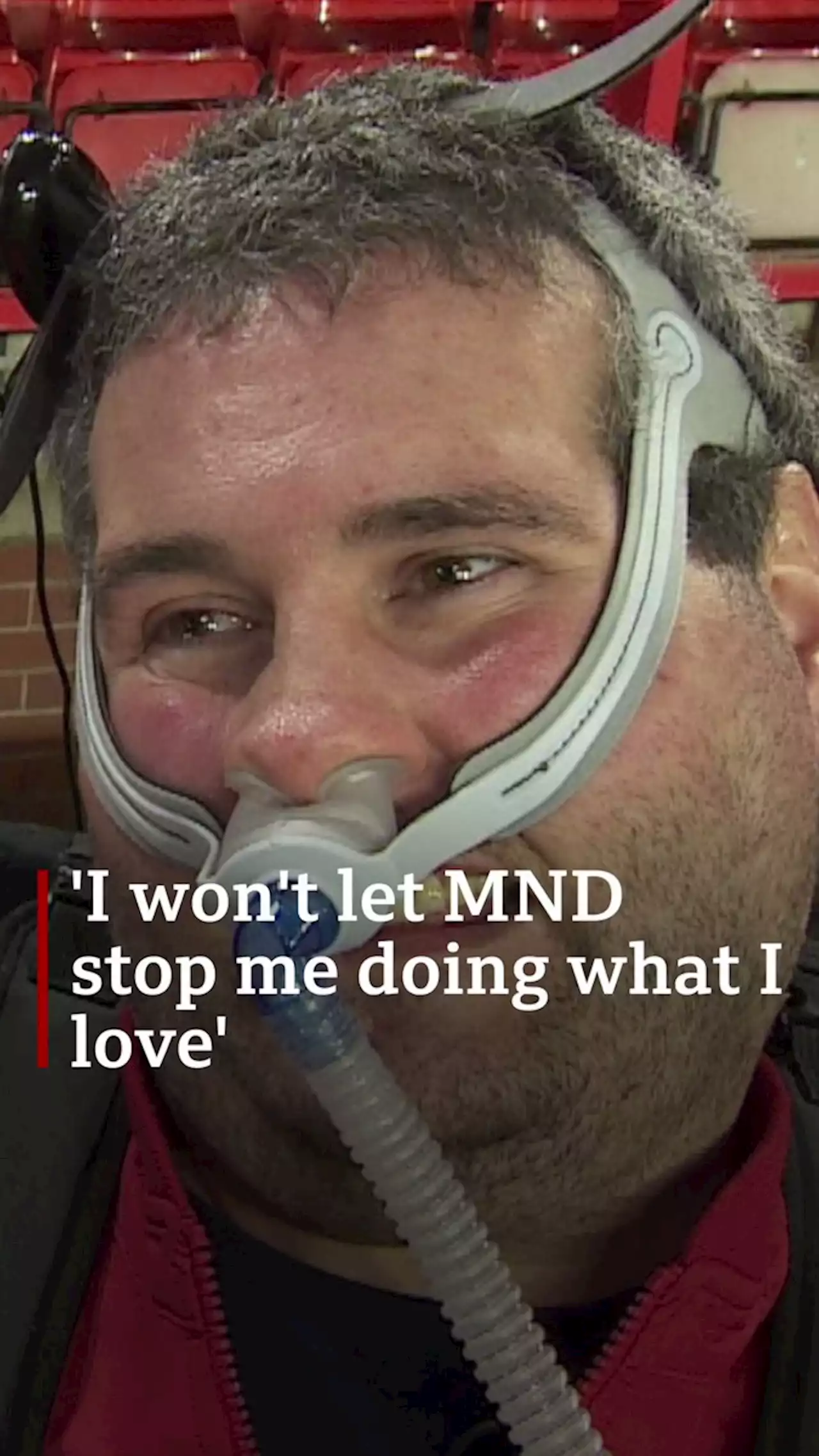 'I won't let MND stop me doing what I love'