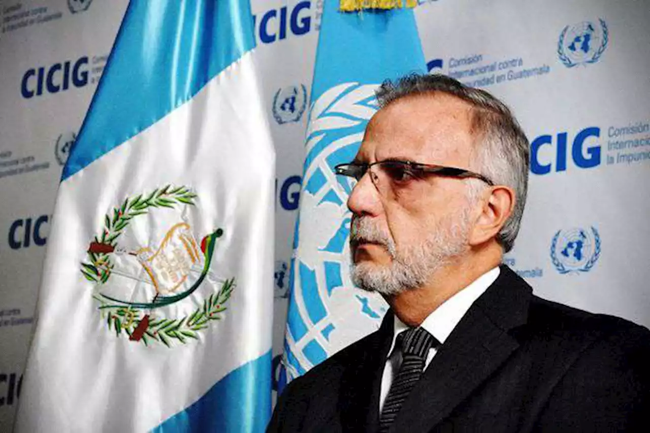 Persecución a Iván Velásquez en Guatemala…y arranca la campaña presidencial