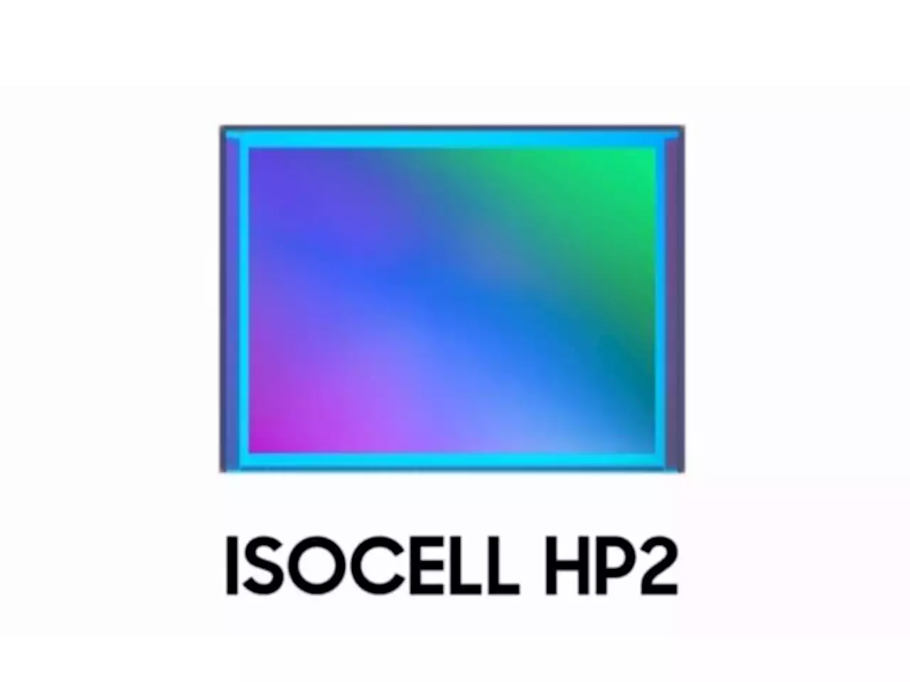 Samsung Luncurkan Sensor ISOCELL HP2, Berkekuatan 200 MP