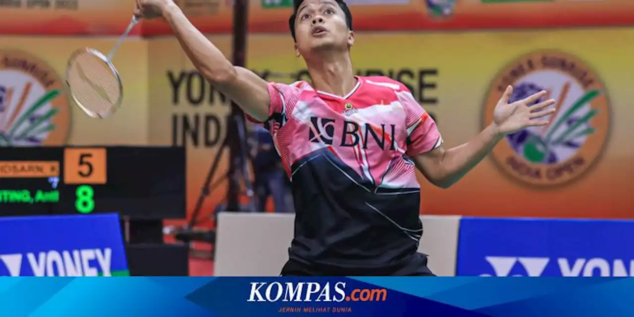 Kandas di India Open, Ginting Alihkan Fokus ke Indonesia Masters 2023