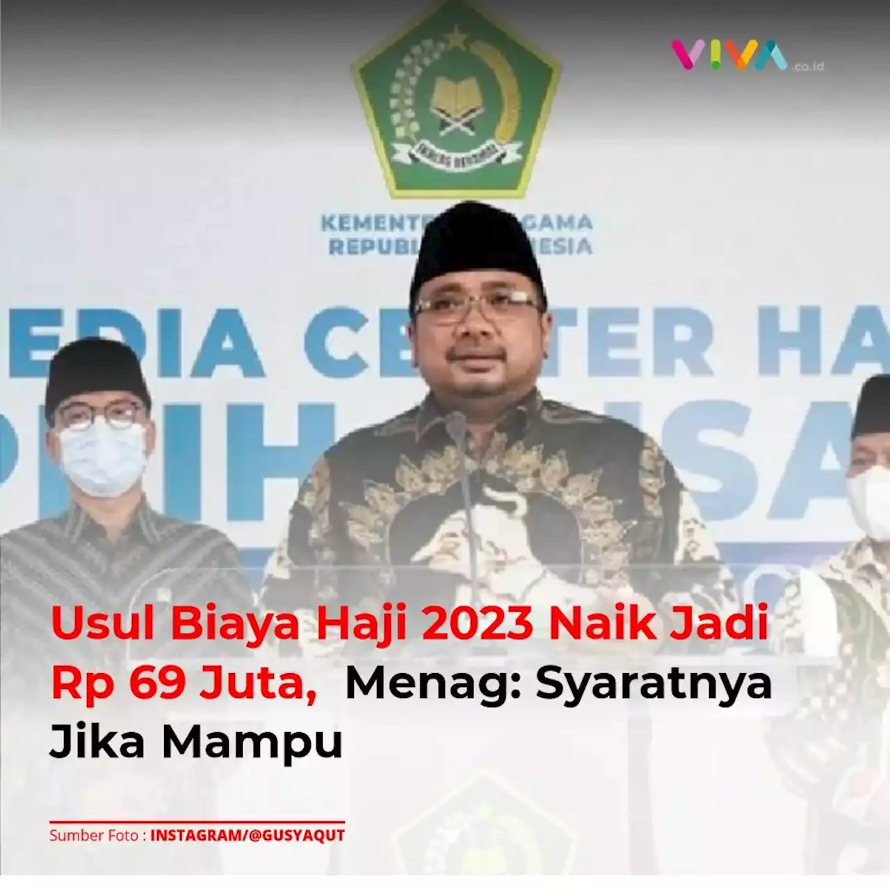 Usul Biaya Haji 2023 Naik Jadi Rp 69 Juta, Menag: Syaratnya Jika Mampu