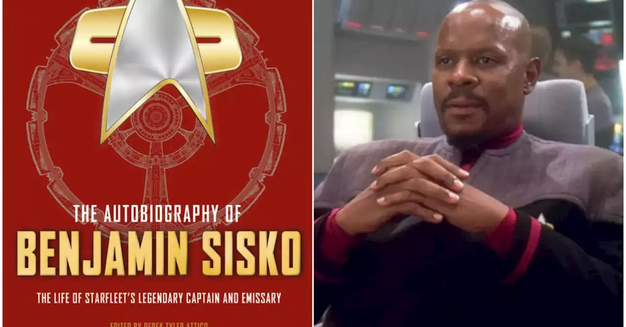 Star Trek: In 2023, Benjamin Sisko Tells His 'Deep Space Nine' Story