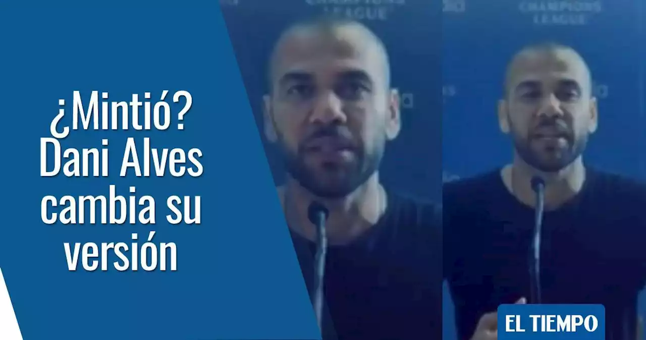 Dani Alves cambió versión y se quedó sin esposa por presunto abuso, dice prensa