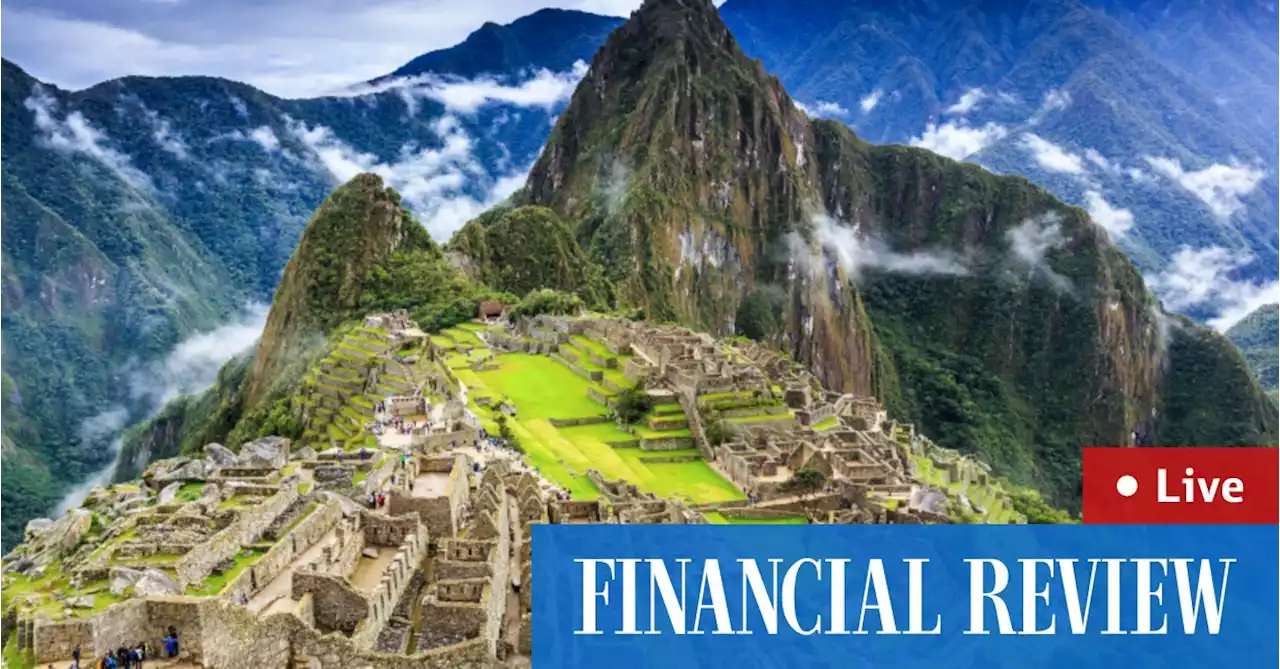 LIVE PERU UPDATES: Protests force closure of Machu Picchu, Glencore mine; Morgan Stanley’s James Gorman gets 10pc pay cut; Elon Musk’s Twitter offers ad free option