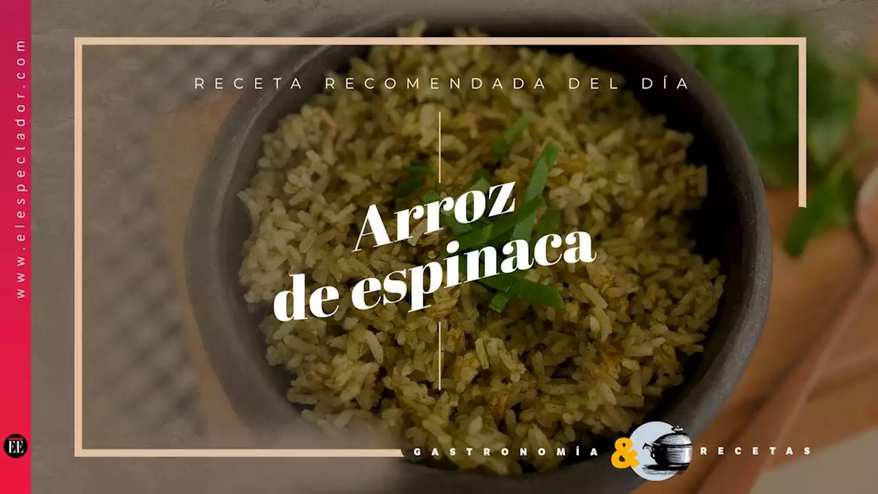 Ideal para el domingo: paso a paso para preparar arroz de espinaca