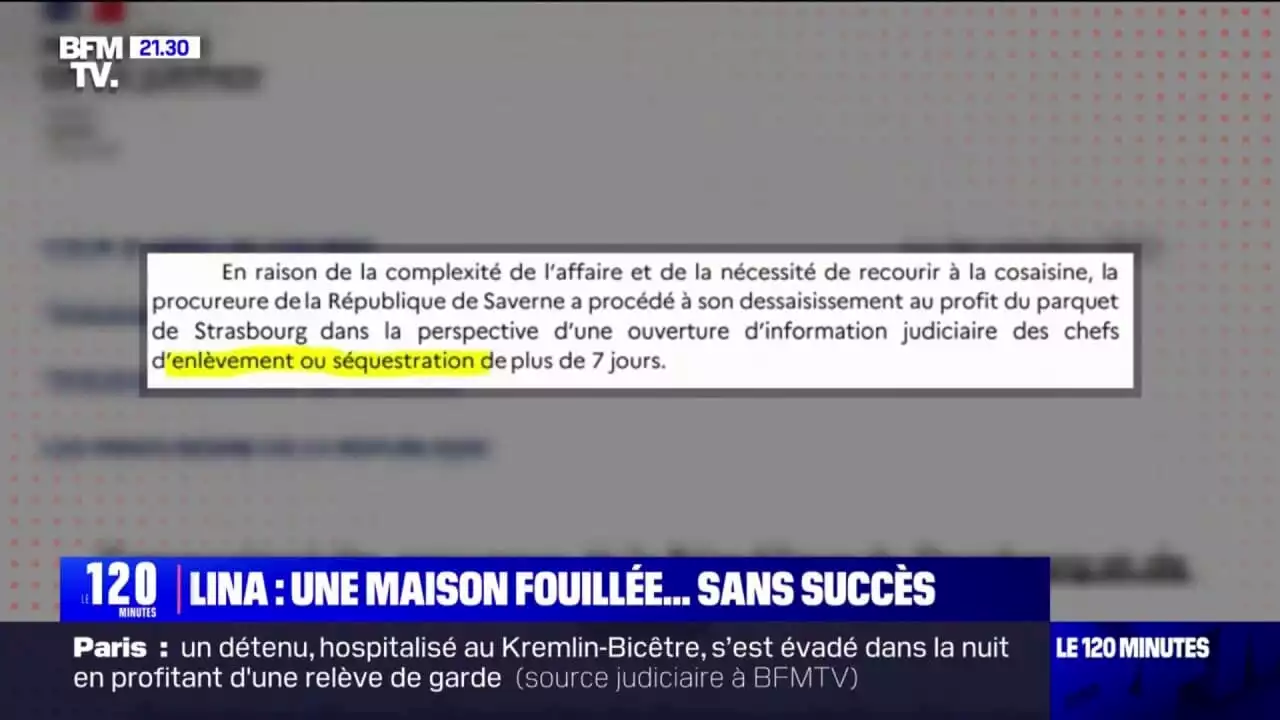 Disparition de Lina: l'enquête passe aux mains du parquet de Strasbourg en vue de l'ouverture d'une information judiciaire pour 'enlèvement et séquéstration'