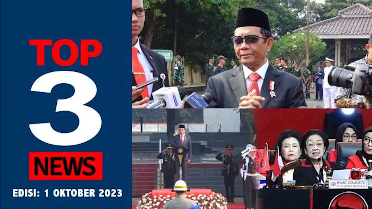 [TOP 3 NEWS] Mahfud soal Kasus Mentan | Jokowi di Upacara Hari Kesaktian Pancasila