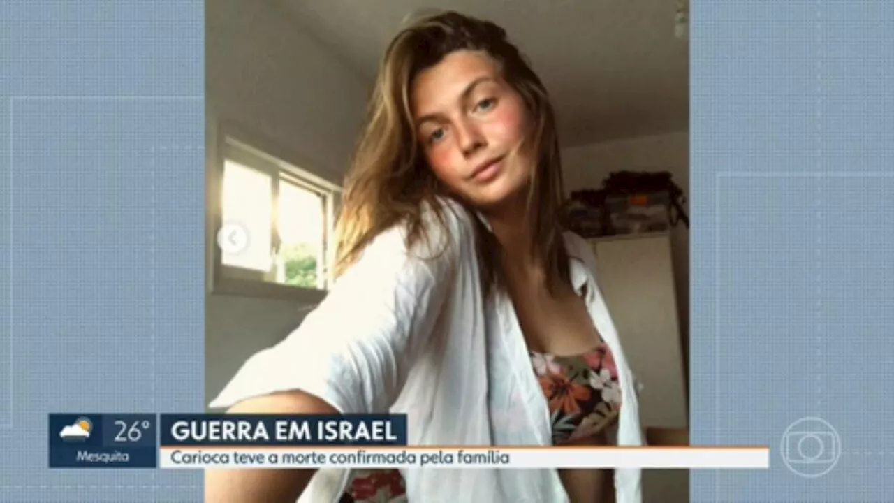 Família de Bruna Valeanu confirma morte da jovem em Israel