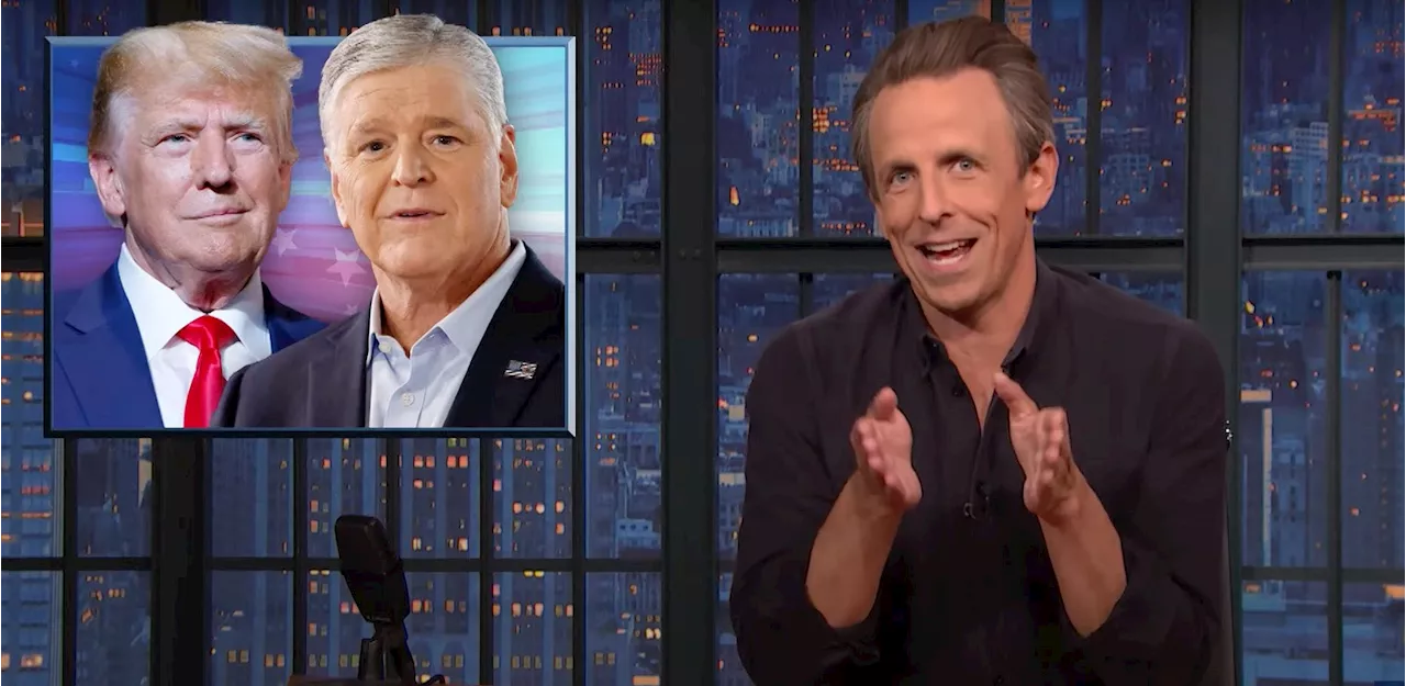 Seth Meyers Mocks Fox News' Sean Hannity With Some Crucial Context