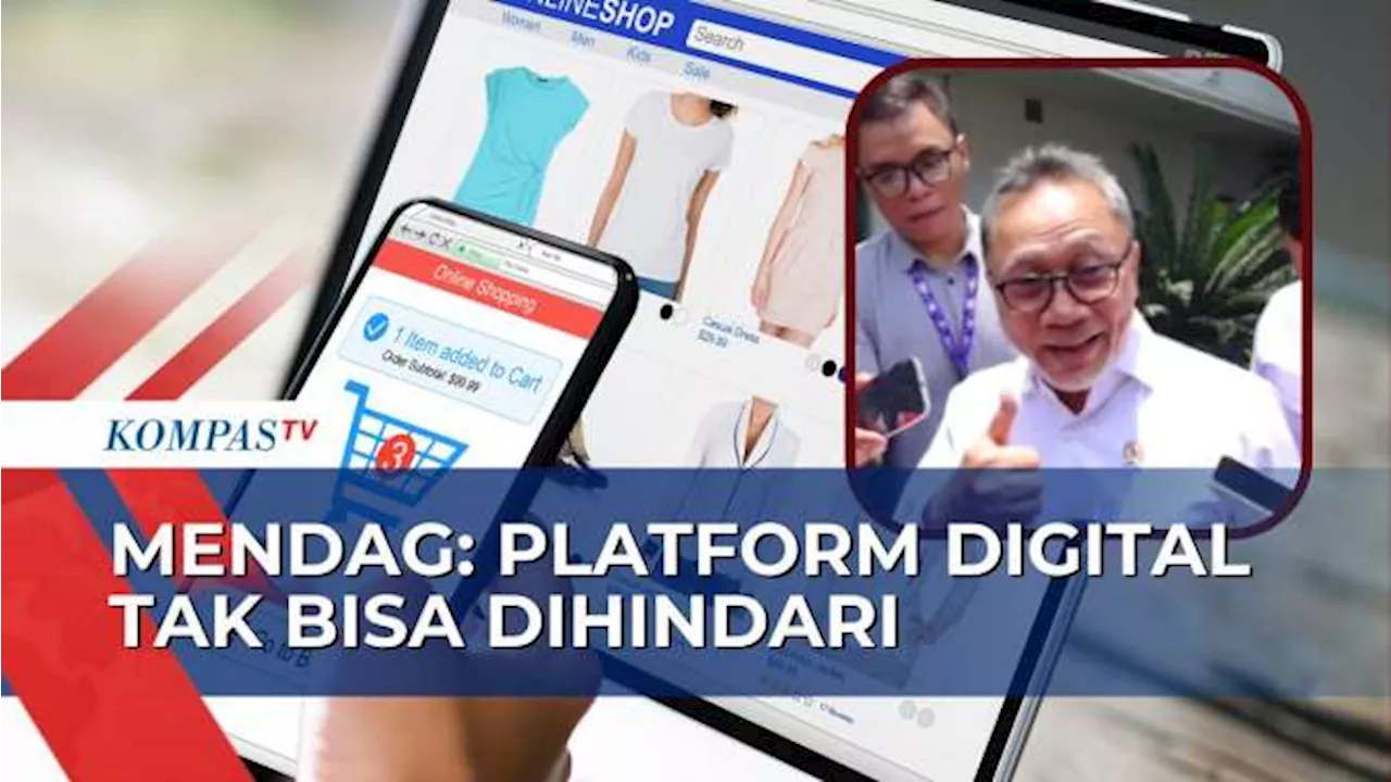 Tak Mungkin Menutup e-Commerce, Mendag Akan Buat Aturan Perdagangan Online