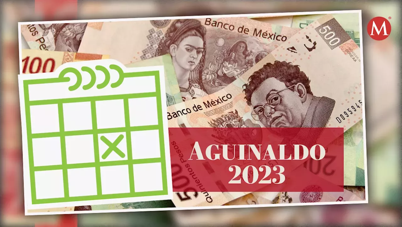 ¿Cuándo se paga el aguinaldo 2023 en México?